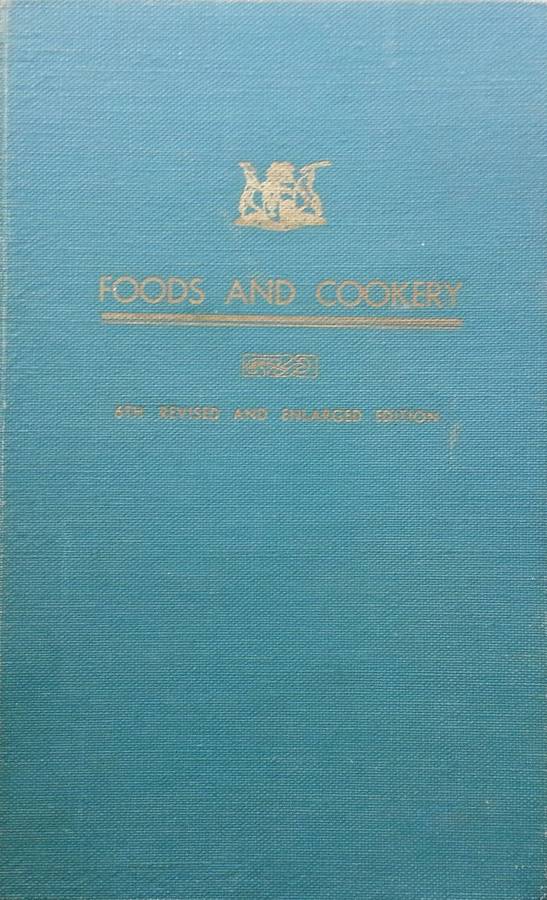 Foods and Cookery (6th Edition)