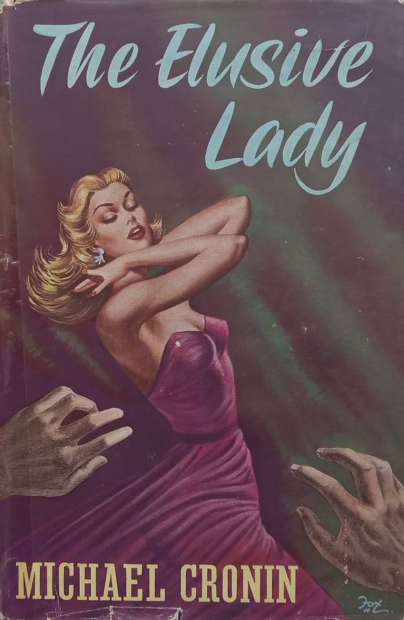 The Elusive Lady (First Edition, 1957) | Michael Cronin