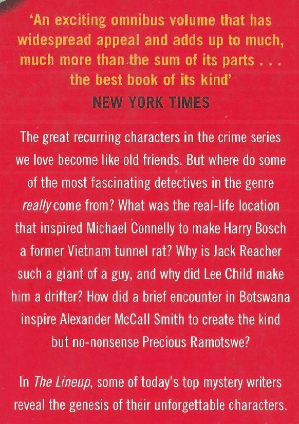 The Lineup: The World's Greatest Crime Writers Tell the Inside Story of Their Greatest Detectives...