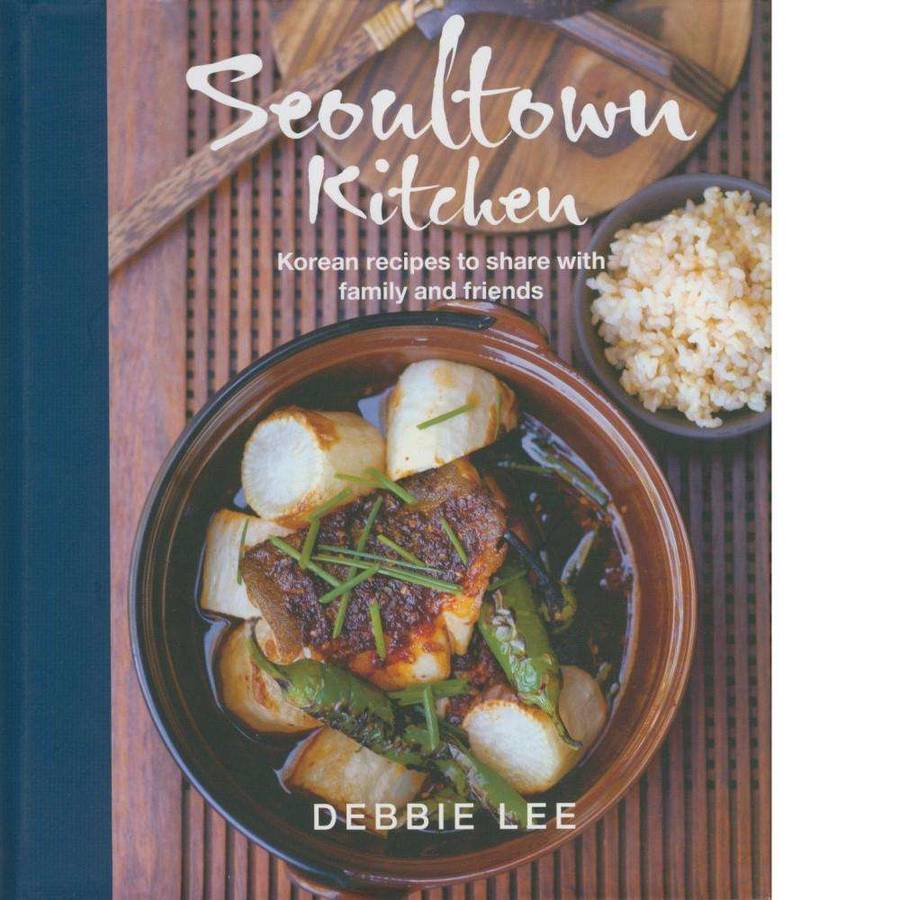 Seoultown Kitchen | Debbie Lee