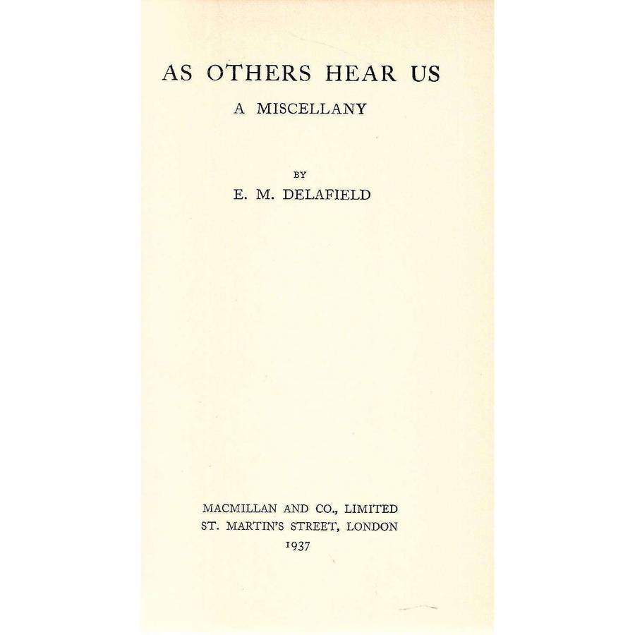 As Others Hear Us: A Miscellany | E. M. Delafield