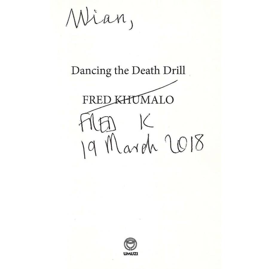 Dancing the Death Drill (Signed by Author) | Fred Khumalo