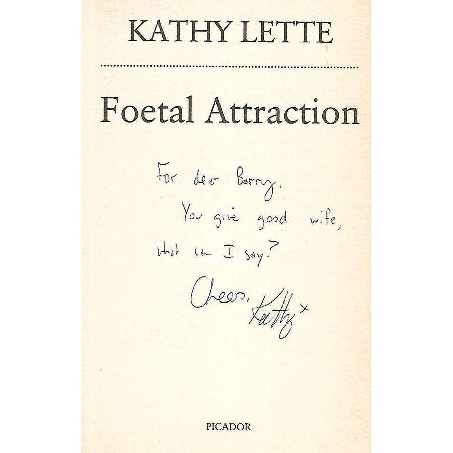 Foetal Attraction (Inscribed by Author) | Kathy Lette