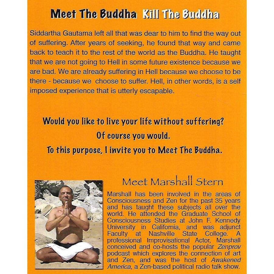 Meet the Buddha, Kill the Buddha: How to Awaken to Your Natural Joy | Marshall Stern