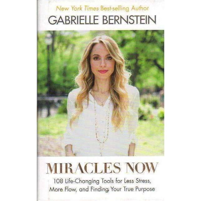 Miracles Now: 108 Life-Changing Tools for Less Stress, More Flow, and Finding Your True Purpose |...
