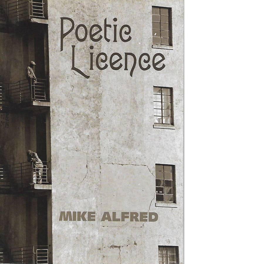 Poetic Licence (Signed) | Mike Alfred