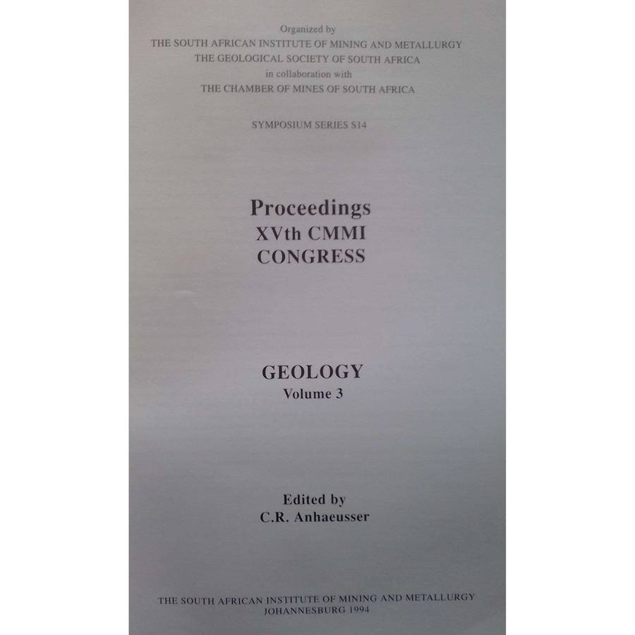 Proceedings of the XVth CMMI Congress, 1994: Geology (Vol. 3) | C. R. Anhaeusser (Ed.)