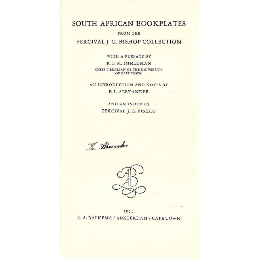 South African Bookplates from the Percival J. G. Bishop Collection (With Percival J. G. Bishop's ...