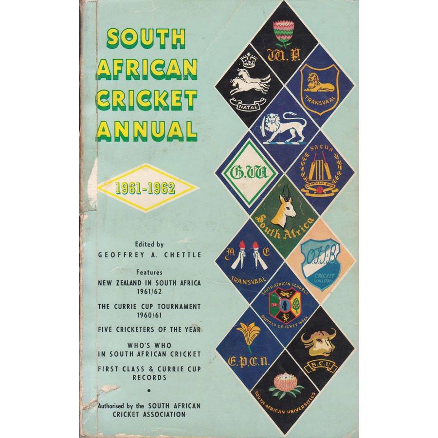 South African Cricket Annual 1961-1962 | Geoffrey A. Chettle (Ed.)