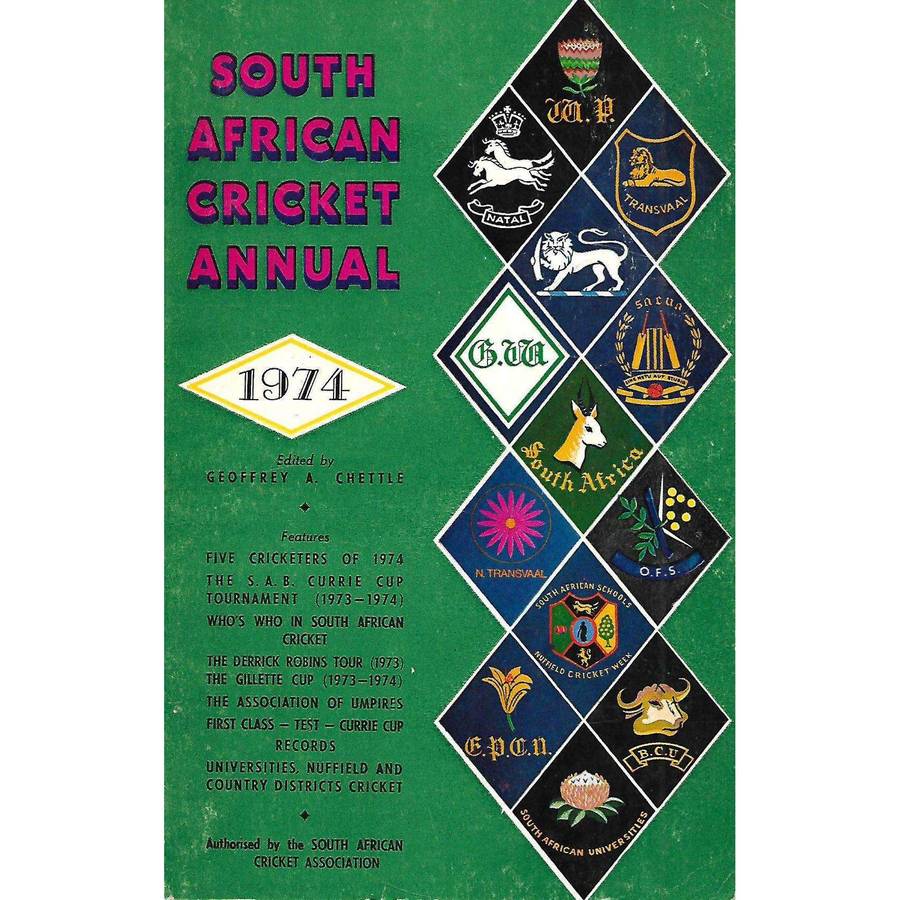 South African Cricket Annual 1974 | Geoffrey A. Chettle (Ed.)