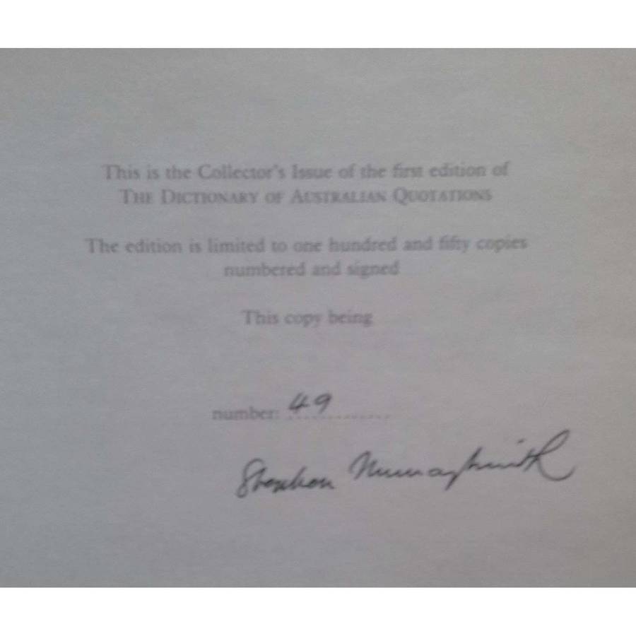 The Dictionary of Australian Quotations (Limited Collector's Edition, Signed by Editor) | Stephen...