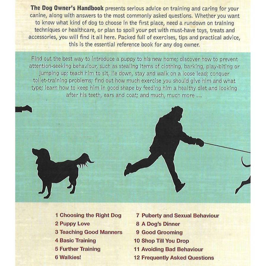 The Dog Owner's Handbook: The Complete Guide to Choosing, Rearing and Training | Annette Conn