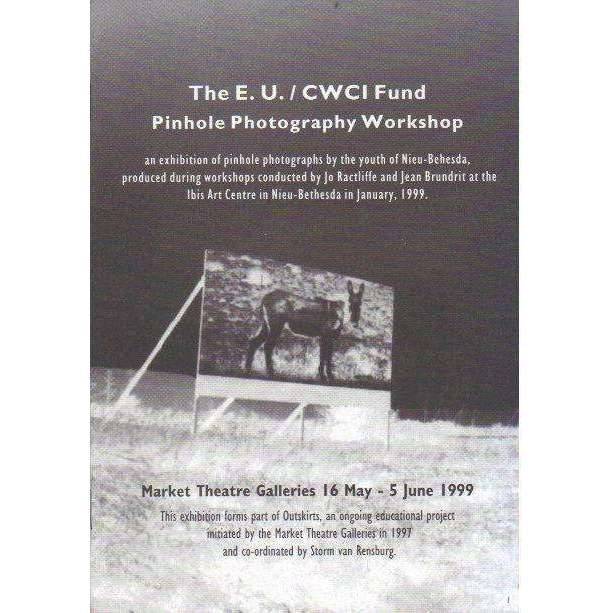 The E.U. \ CWCI Fund Pinhole Photography Workshop | Market Theatre Galleries