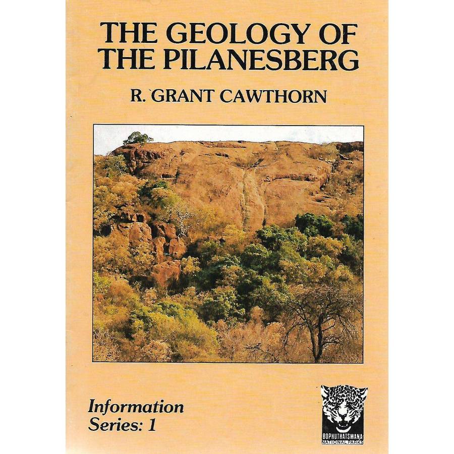 The Geology of the Pilanesberg | R. Grant Cawthorn