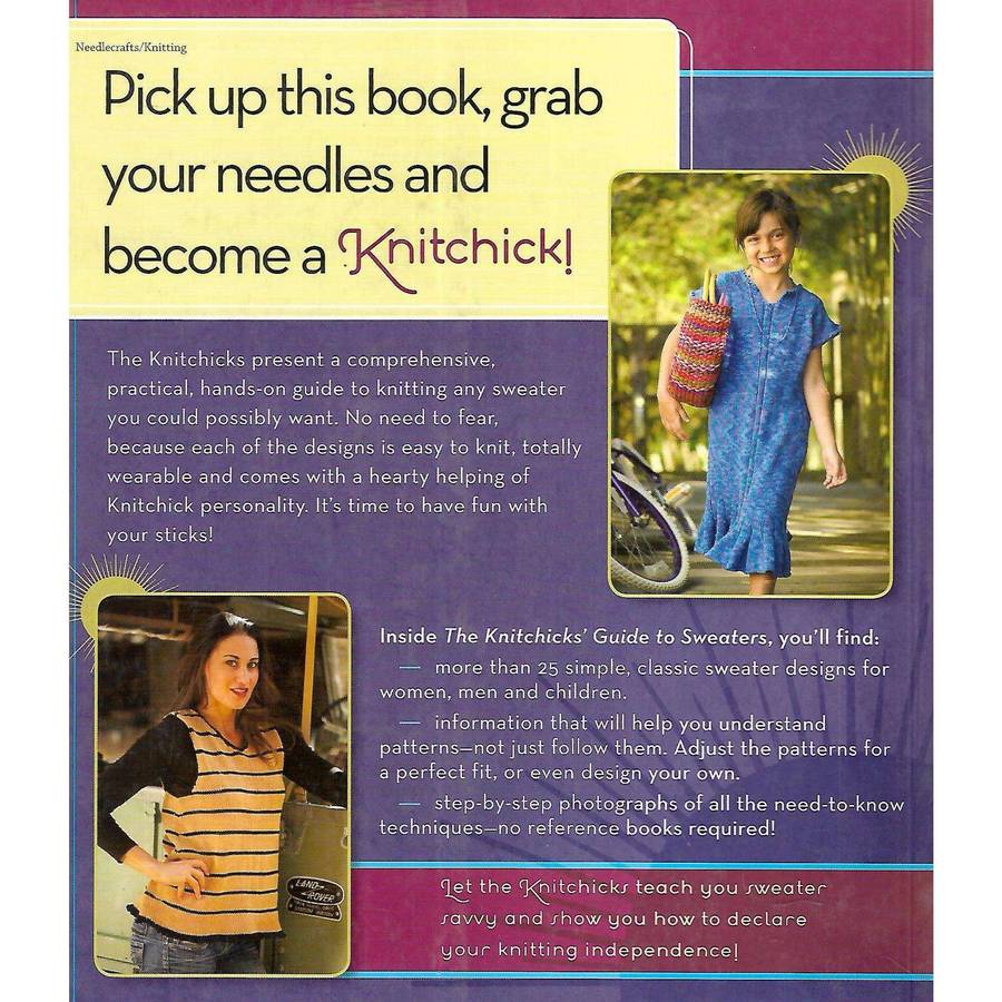 The Knitchicks' Guide to Sweaters: Classic Styles for the Modern Knitter | Marcelle Karp & Paulin...