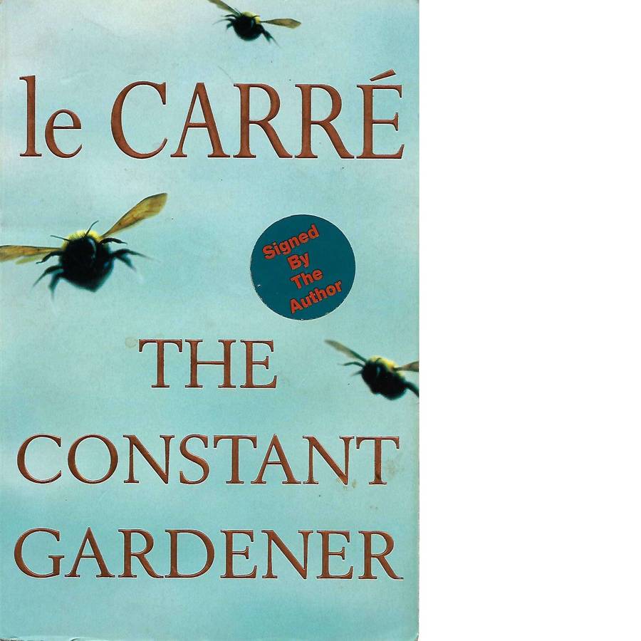 The Constant Gardener (Signed by the Author - tipped in-) |  John Le Carre