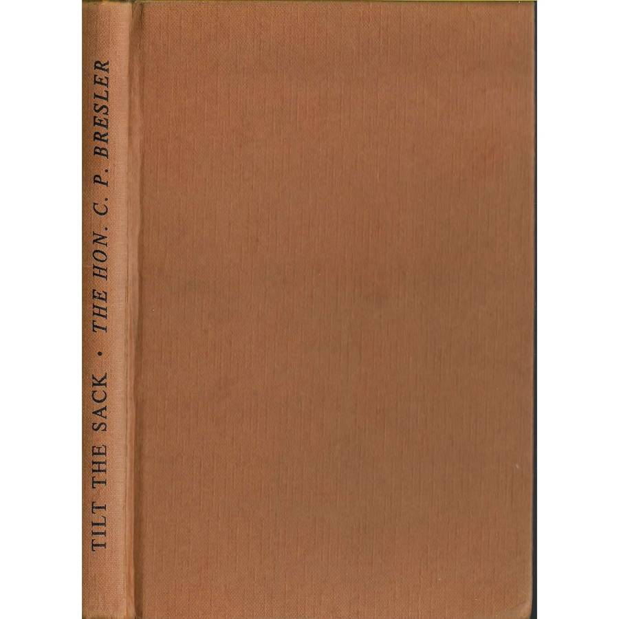 Tilt the Sack | C.P. Bresler (Signed by the Author)