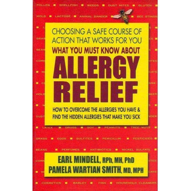 What You Must Know About Allergy Relief - How to Overcome the Allergies You Have & Find the Hidde...