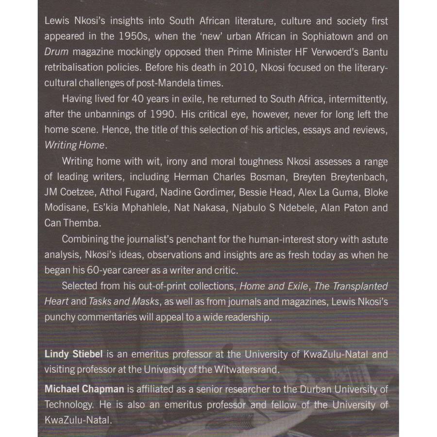 Writing Home: Lewis Nkosi on South African Writing | Lindy Stiebel & Michael Chapman (Ed.)