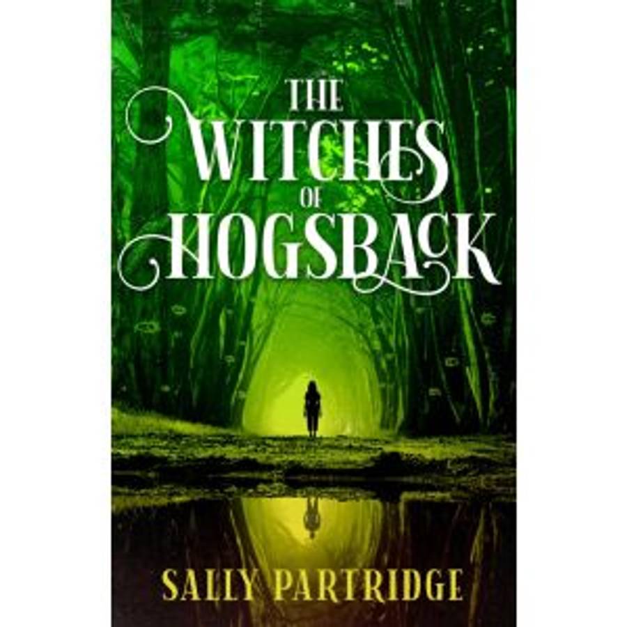 The Witches of Hogsback - Sally Partridge