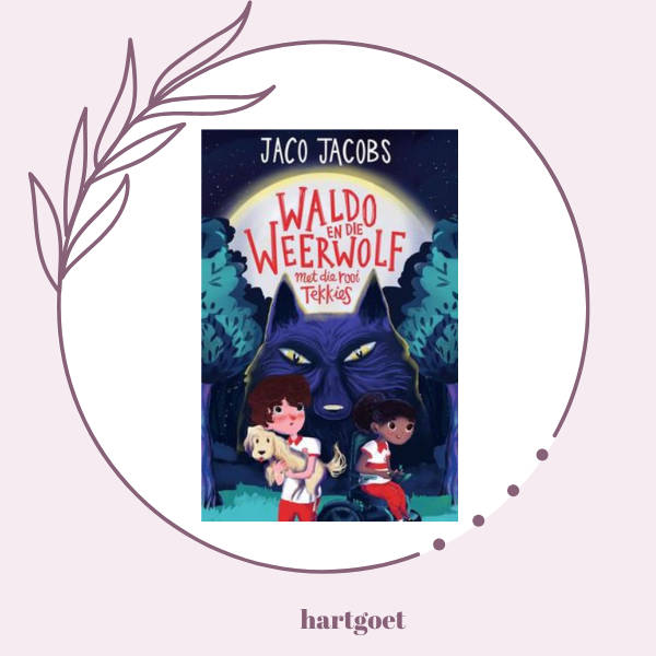 Waldo en die weerwolf met die rooi tekkies - Jaco Jacobs