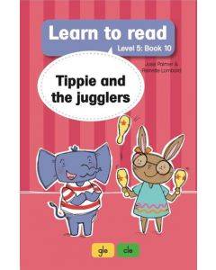 Learn to read - Level 5 Book 10 - Tippie and the jugglers