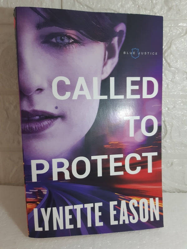 Called To Protect (Blue Justice Book #2) (Lynette Eason)