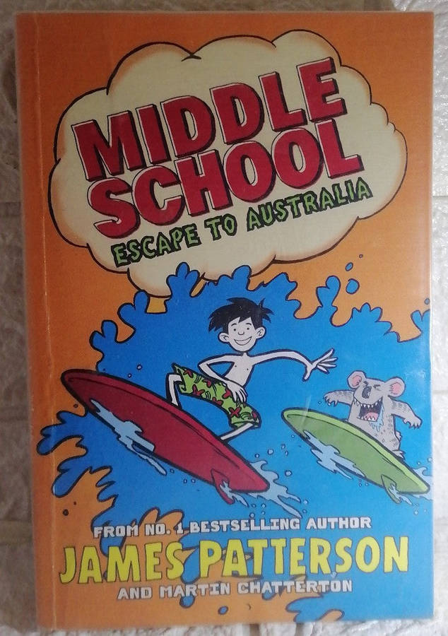 Escape to Australia (Middle School #9) (James Patterson)
