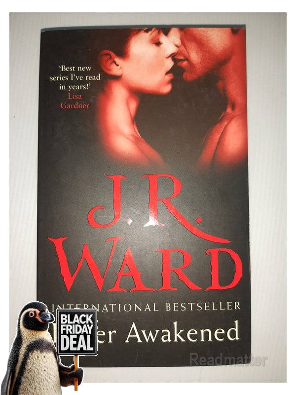 Lover Awakened: Number 3 In Series Black Dagger Brotherhood J.R. Ward