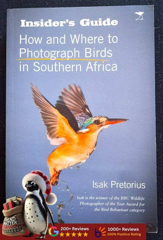 Insiders Guide: How and where to photograph birds in Southern Africa (Isak Pretor