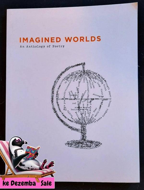 Imagined Worlds: An Anthology Of Poetry (Extra Large Paperback)