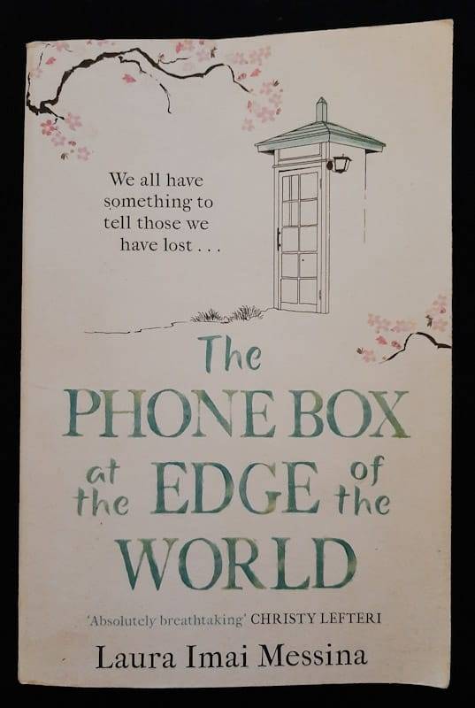 The Phone Box At The Edge Of The World (Laura Imai Messina)