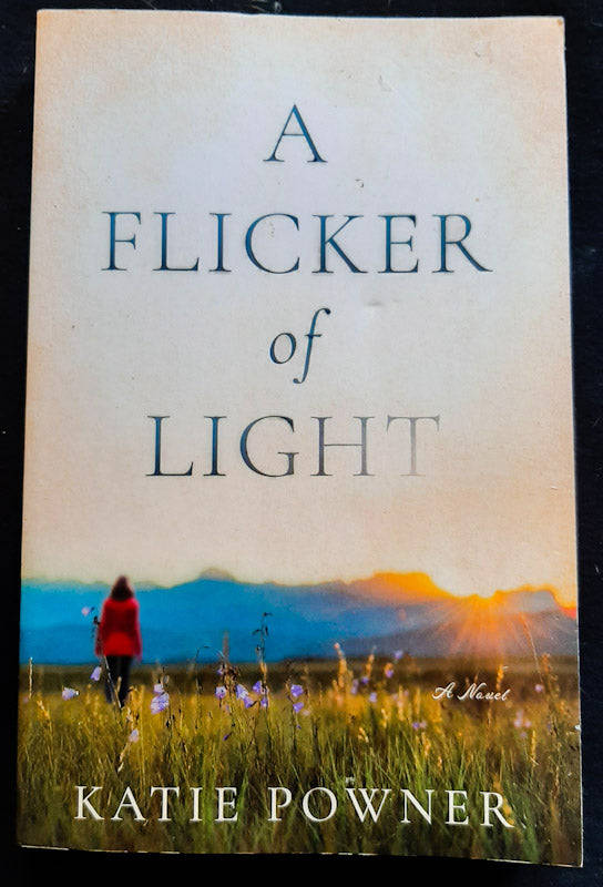 A Flicker of Light (Katie Powner)