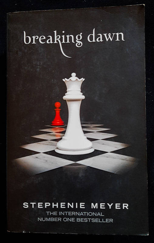 Breaking Dawn (The Twilight Saga #4) (Stephenie Meyer)