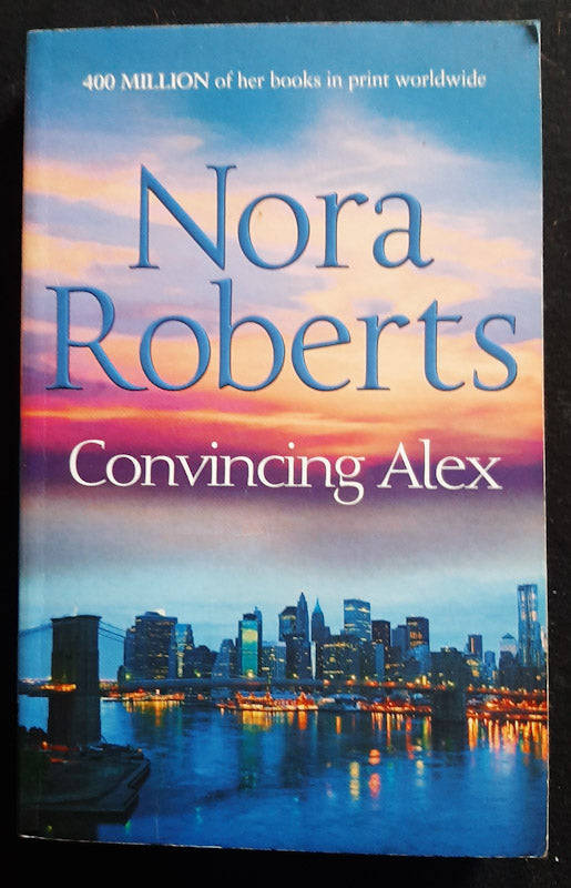 Convincing Alex (The Stanislaskis #4) (Nora Roberts)