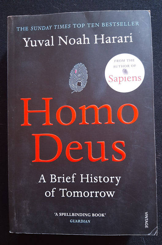 Homo Deus: A History of Tomorrow (Yuval Noah Harari)