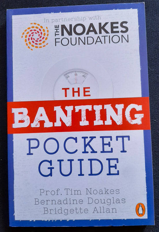 The Banting Pocket Guide (Noakes, Prof Tim)