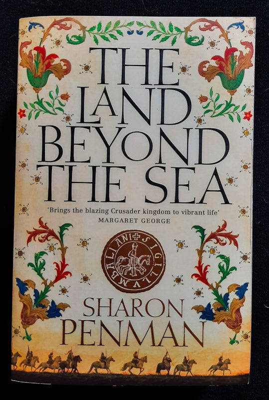 The Land Beyond The Sea (Sharon Penman)