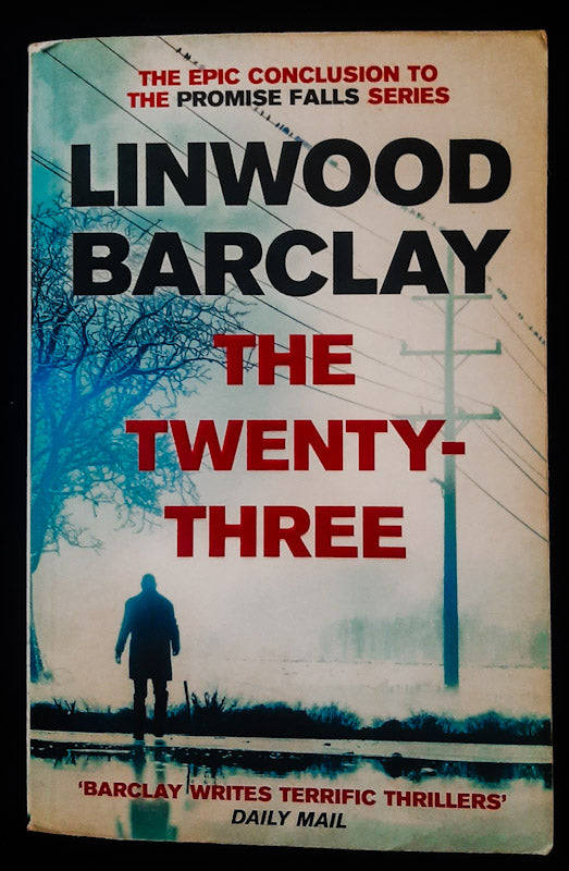 The Twenty-Three (Promise Falls #3) (Linwood Barclay)