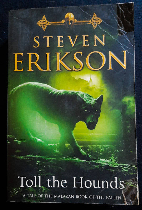 Toll The Hounds (Malazan Book Of The Fallen #8) (Steven Erikson)