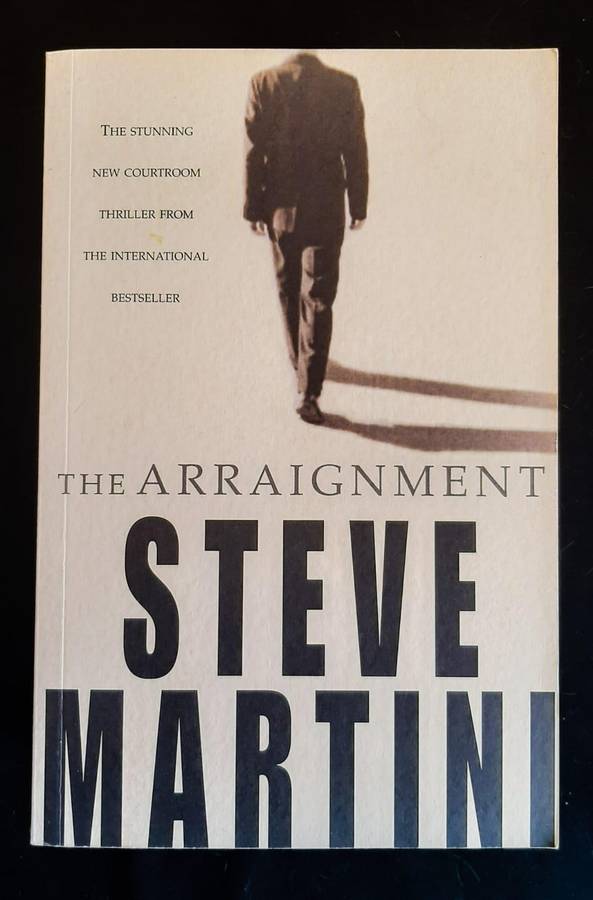 The Arraignment (Steve Martini)
