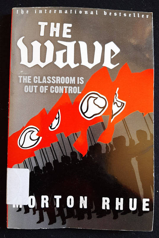 The Wave (Morton Rhue  )