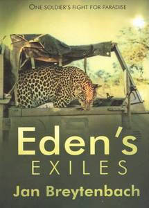 Eden's Exiles - Col Jan Breytenbach - Softcover