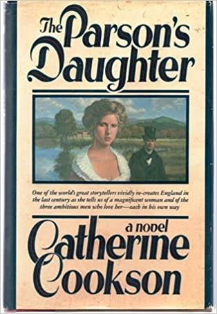 The Parson's Daughter - Catherine Cookson / Used, excellent condition