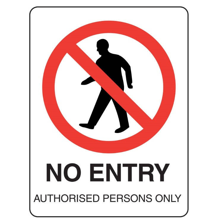 No Entry Authorised Persons Sign 450x300mm
