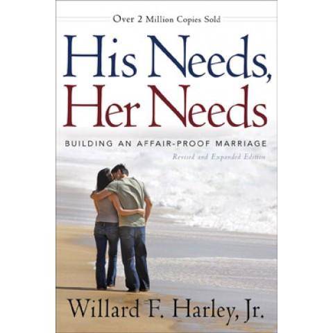 His Needs Her Needs (ITPE) Willard F Harley Jr