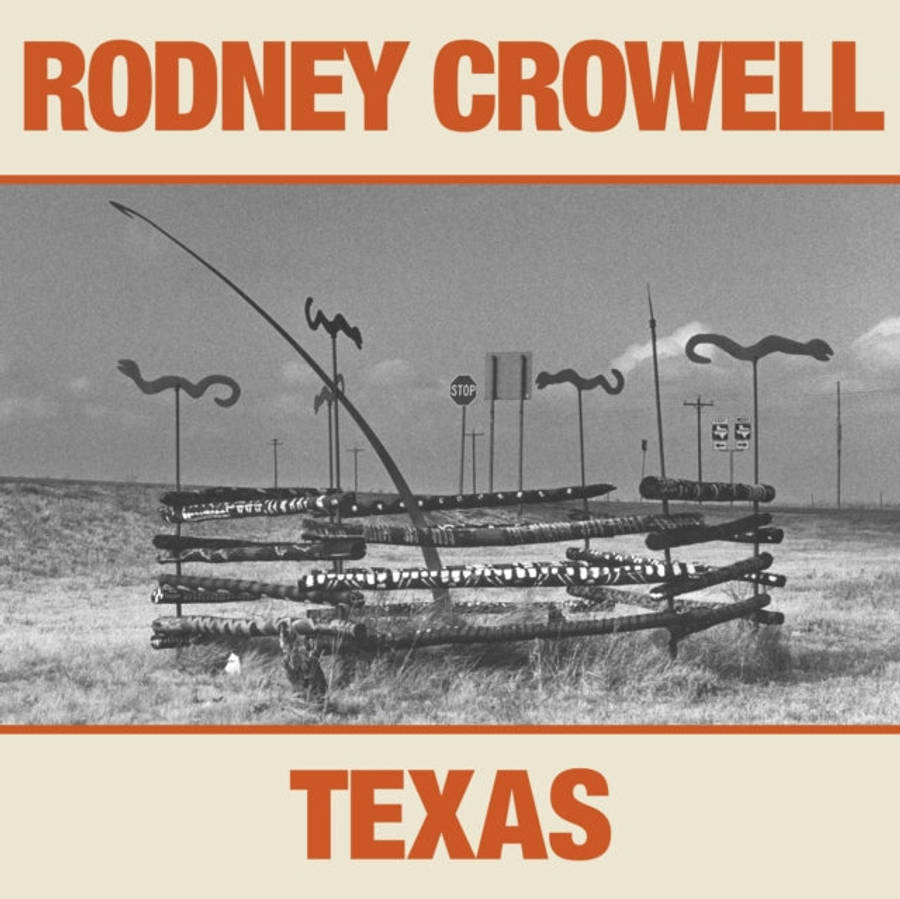 Rodney Crowell - Texas (CD) (US Import)