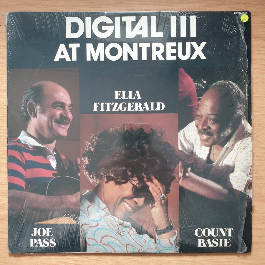 Digital III At Montreux - Ella Fitzgerald, Count Basie, Joe Pass, Niels-Henning Ørsted Pedersen ...