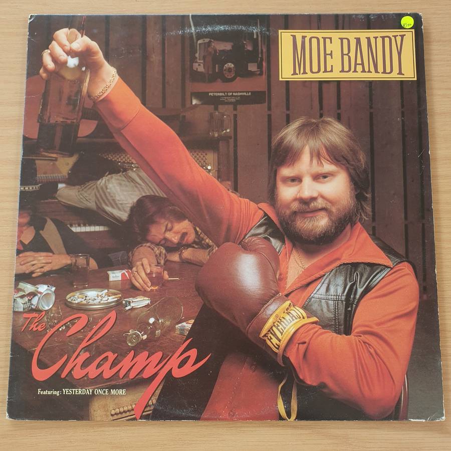 Moe Bandy  The Champ -  Vinyl LP Record  (VG+)