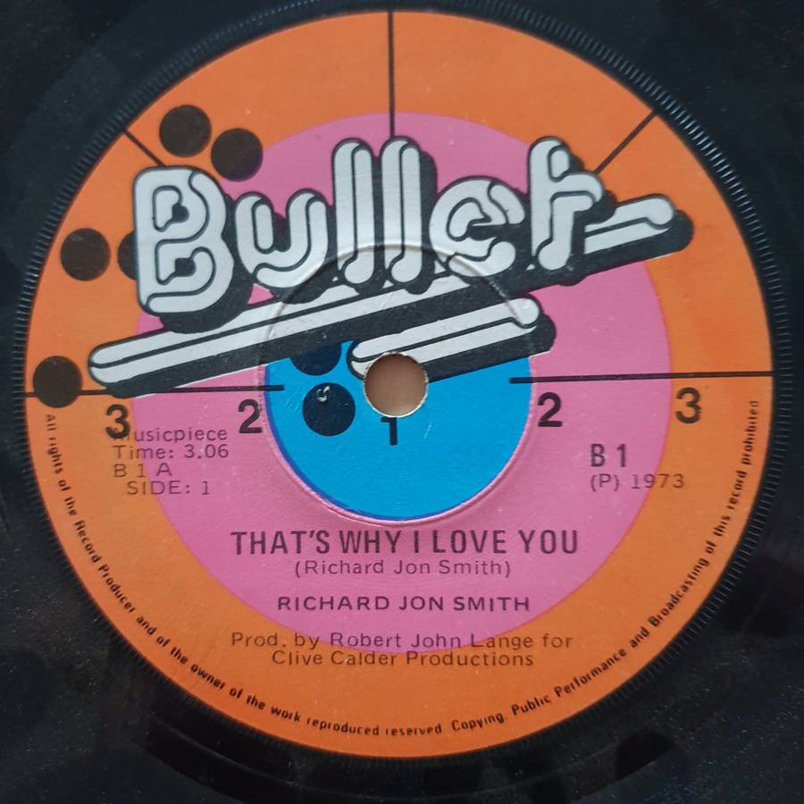 Richard Jon Smith  That's Why I Love You - Vinyl 7" Record - Good Quality (G)